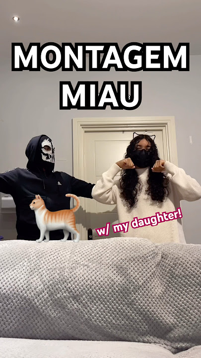 Ay mi gatito miau miau 😭😹 w/ my daughter 👧🏽🧔🏽‍♂️| MONTAGEM MIAU #aymigatito #funk #memefunk