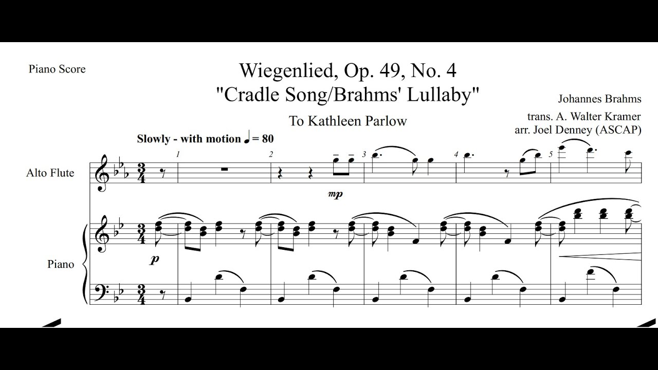 Alto Flute/Piano: Brahms Lullaby/Cradle Song (Wiegenlied, Op. 49 No. 4) Alto Flute/Piano: Brahms Lullaby/Cradle Song (Wiegenlied, Op. 49 No. 4)