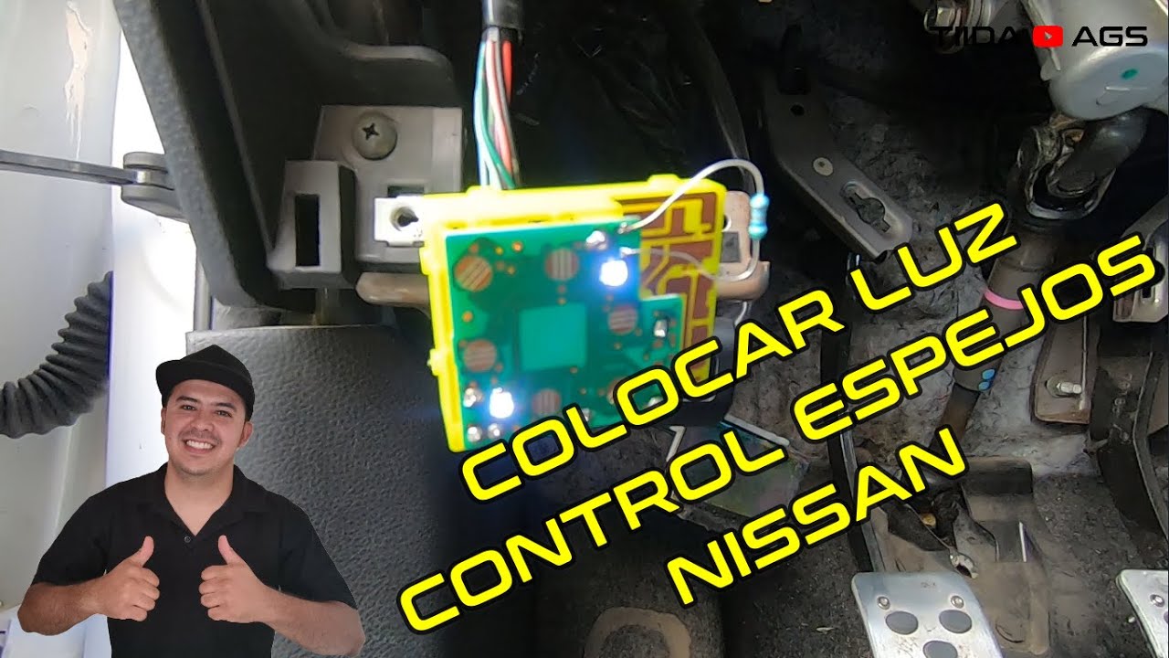 Como iluminar control de retrovisores nissan