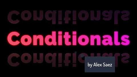 English - Conditionals - Intro