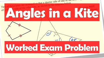 Angles in a Kite (exam practice video)