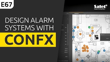 SATEL e-Academy 67: How to Design Alarm System Projects with CONFX Hardware Configurator