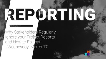 Project Reports: Why Stakeholders regularly Ignore your Project Reports and How to Fix that