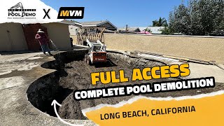 Swimming Pool Demolition in Long Beach, California/ Full Access Complete Pool Demolition