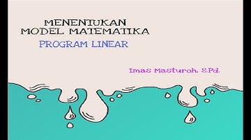 Menentukan Model Matematika -- Program Linear