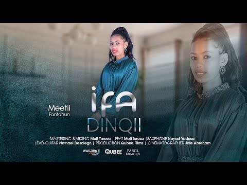 IFA DINQII MEETII FANTAHUN