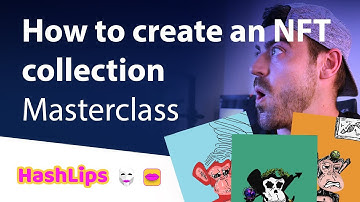 How to create an NFT collection - Masterclass