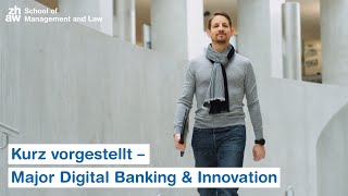 Kurz vorgestellt – Major Digital Banking & Innovation