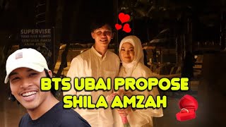 UBAI PROPOSE SHILA AMZAH, ILYAS PUN TERINGIN ! | DI BALIK BELAKANG