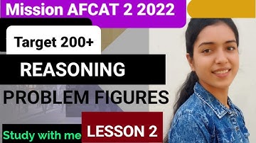 Reasoning LESSON 2(Problem Figures)||AFCAT 2 2022||By Surabhi...#exam #afcat#afcatkitaiyaari