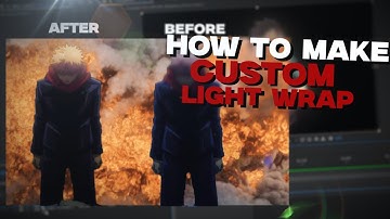 After effects Custom Light wrap tutorial // After Effects AMV Tutorial