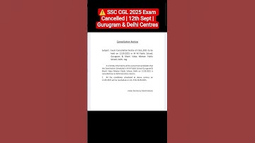 ⚠️ SSC CGL 2025 Exam Cancelled | 12th Sept | Gurugram & Delhi Centres