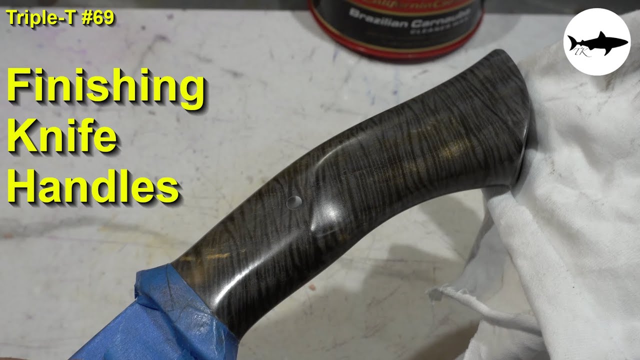 TripleT 69 How to finish knife handles YouTube