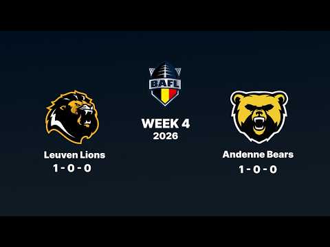 2026 BAFL DIV2 - WEEK 4: LEUVEN LIONS @ ANDENNE BEARS