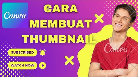Cara Membuat Thumbnail Youtube di Aplikasi Canva