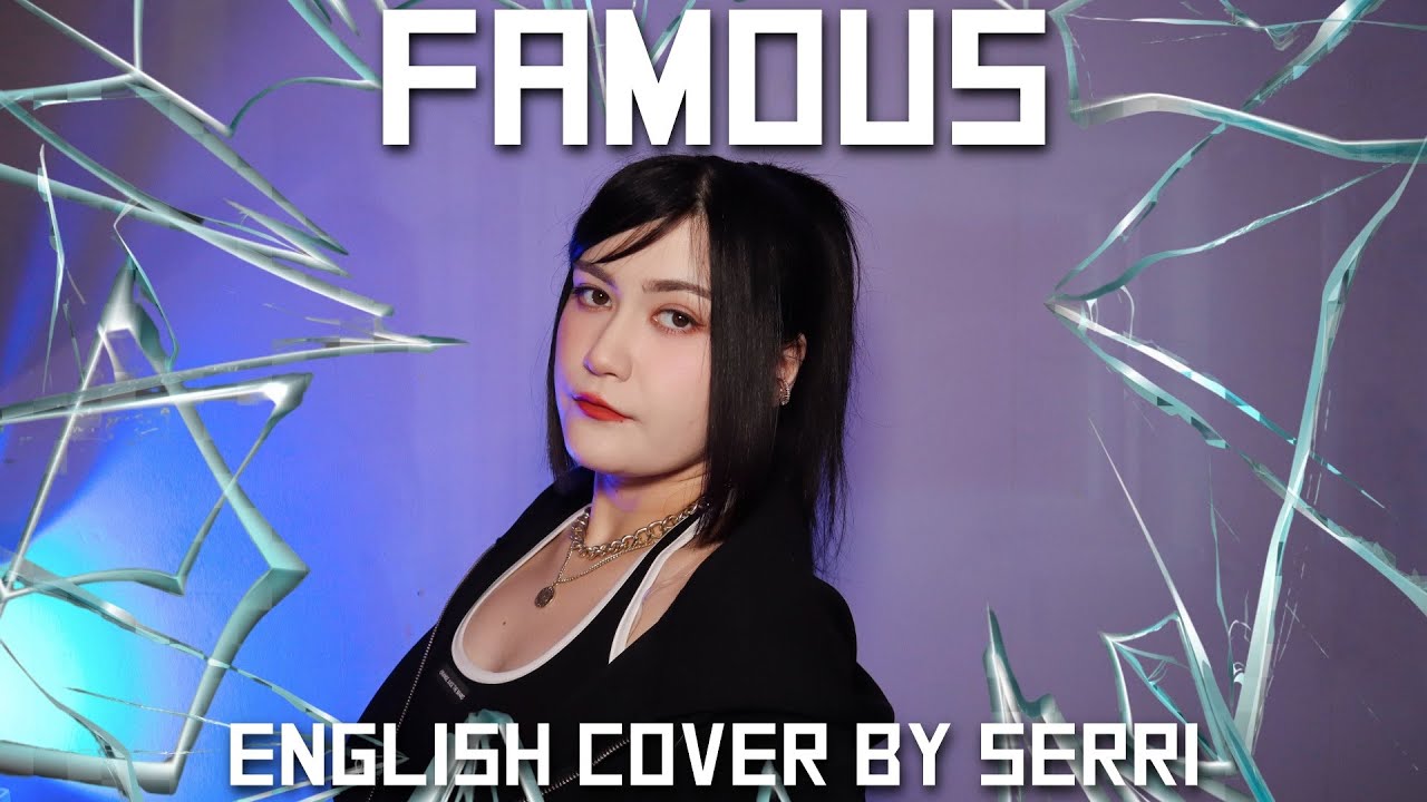 ALLDAY PROJECT - FAMOUS || English Cover by SERRI
