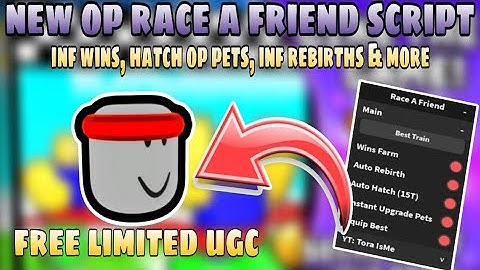 [FREE LIMITED UGC] Race A Friend Script | Inf Wins, Hatch OP Pets | Roblox Scripts | Mobile/PC