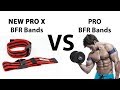 PRO X and PRO BFR Bands Comparison