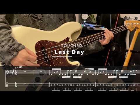 Last Day - TOUCHED