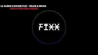 Video thumbnail of "Lil Kleine & Ronnie Flex - Drank & Drugs (Giocatori MDMA Remix)"