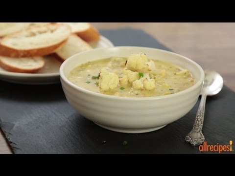 How to Make Cauliflower and Leek Soup | Soup Recipes | Allrecipes.com