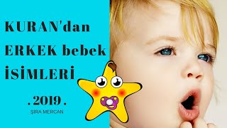 KURAN’dan ERKEK İSİMLERİ 2019 (Şira Mercan)