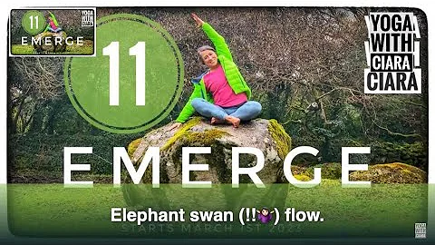 DAY 11 : EMERGE : 25-Day Yoga Journey with Ciara