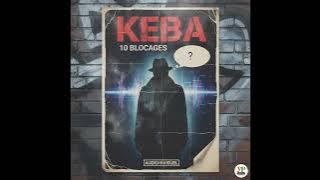 KEBA - 10 Blocages (Audio Visuel)