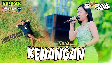 KENANGAN VIRAL AREA ⁉️ SORAYA MUSIC LIVE KOMPAK GENERATION - TUBAN #2025
