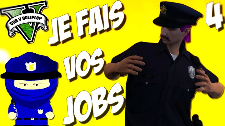 Je fais vos jobs 4 ! (GTA 5 RP)