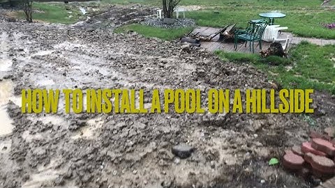Hillside Pool Installation