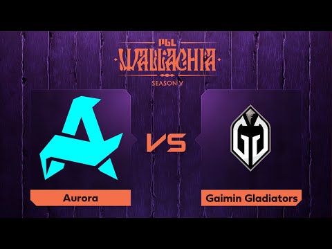 Aurora проти Gaimin Gladiators | Гра 2 | PGL - Wallachia S5 - Group Stage