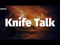Drake - Knife Talk (Lyrics)