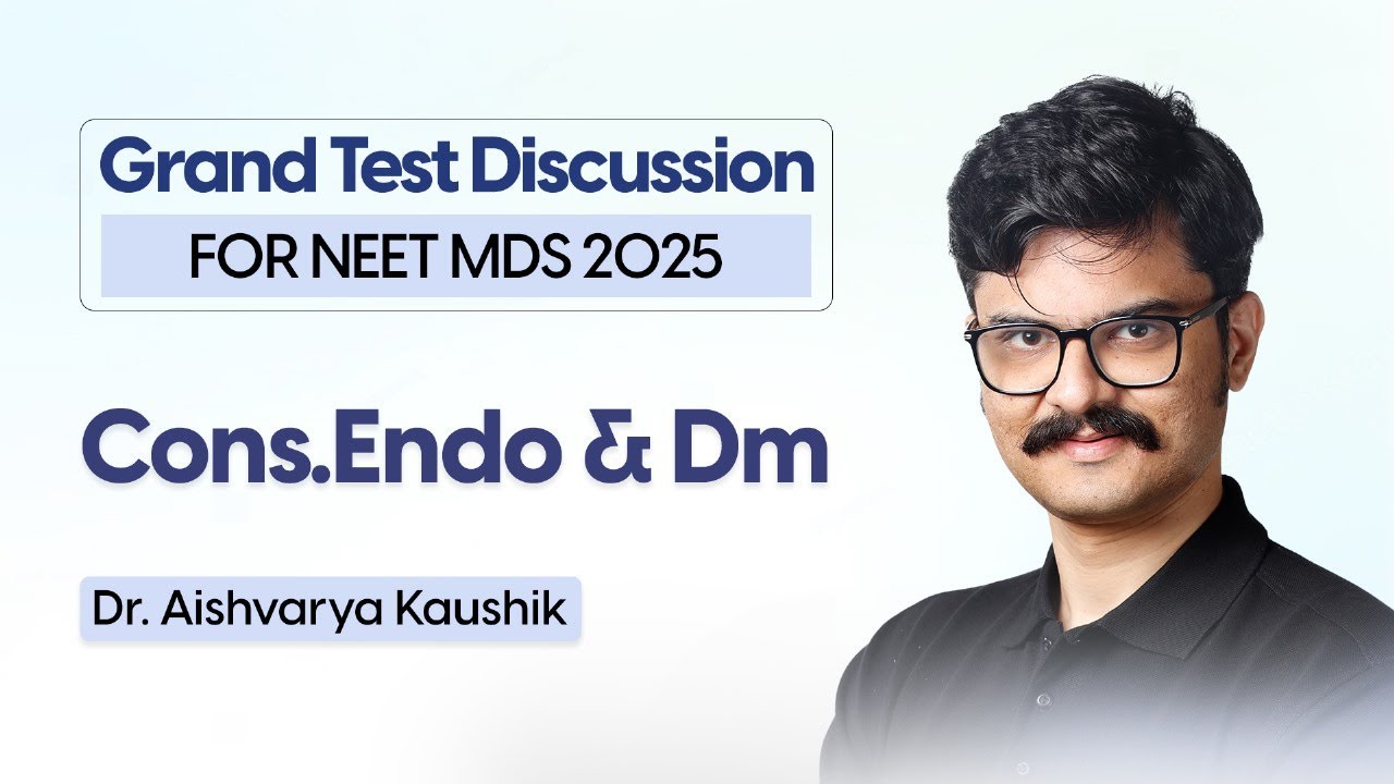 Grand Test Discussion || Cons. Endo & Dental Materials || Dr. Aishvarya Kaushik || DBMCI MDS