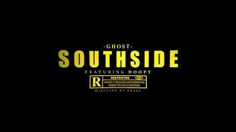StaySolidGhost - "Southside" Feat. Doopy (Official Music Video)