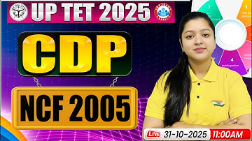 UPTET CDP 2025 | NCF 2005 in Hindi | UPTET 2025 CDP Theory & MCQs By Kanika Mam