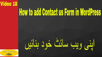 How to add contact us form in wordpress in Urdu/Hindi | Video 18