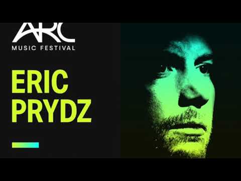 Eric Prydz Live at ARC Music Festival — (4K Full Set)