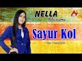 Nella Kharisma - Sayur Kol [OFFICIAL]