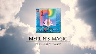 Merlin's Magic – Reiki Light Touch
