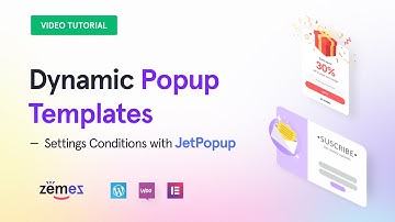 Settings Conditions with JetPopup for Dynamic Popup Template