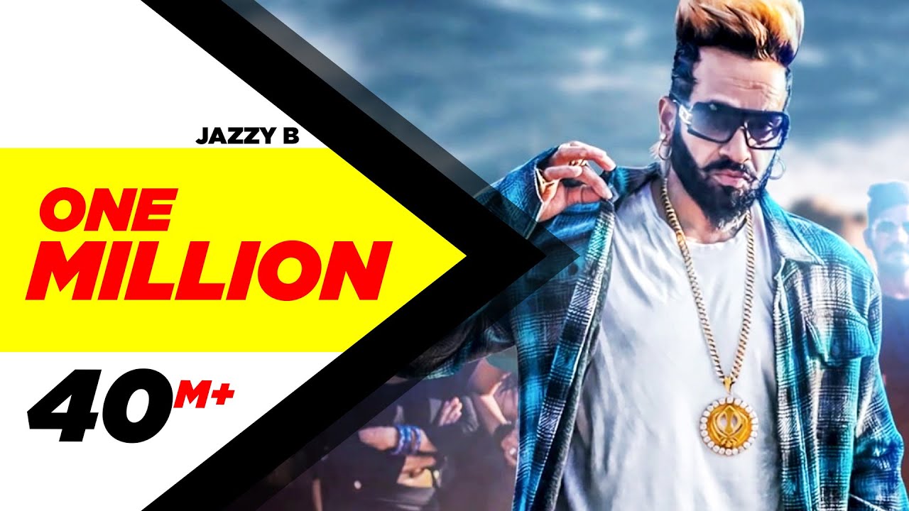 One Million Full Video   Jazzy B ft DJ Flow  Latest Punjabi Song 2018  Speed Records