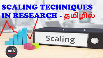 Scaling Techniques in Research Methodology | தமிழில்