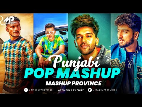 Punjabi Pop Mashup 2021 Ft - KAKA l Guru Randhawa l Jass Manak l Brown Munde l Mashup Province