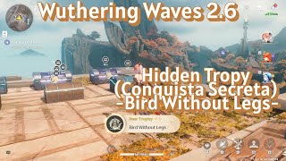 Wuthering Waves 2.6 Walkthrough Hidden Tropy (Conquista Secreta) -Bird Without Legs