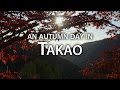 Beautiful Kyoto: Autumn Adventures at Mt.Takao