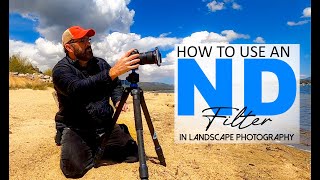 How to use an ND Filter for Landscape Photography