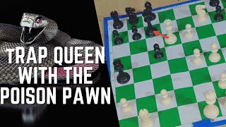 BEST CHESS TRICK: TRAP QUEEN WITH THE POISON PAWN TRAP | THE POISON PAWN TRAP | BEST CHESS TRAP