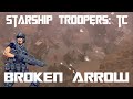 Starship Troopers: TC : Broken Arrow