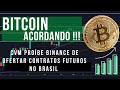 URGENTE: Binance Anuncia que Brasileiros Já podem Comprar Bitcoin com Reais na Plataforma